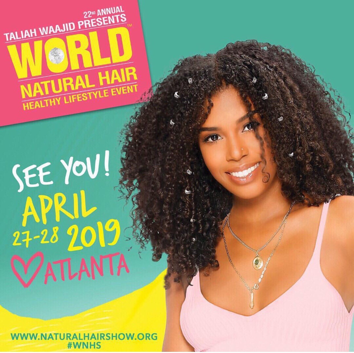 TICKETED: 22nd Annual Taliah Waajid presents World Natural Hair Healthy  Lifestyle Event- Atlanta, Ga- April 27th & 28th, 2019 – Jaded Tresses